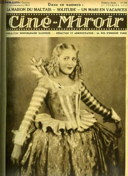 Ciné-miroir n° 200 - Lien Deyers, qui joue le role d'Isabelle dans Le capitaine Fracasse, Le film d'avant garde, La maison du maltais, Jacques Feyder ...