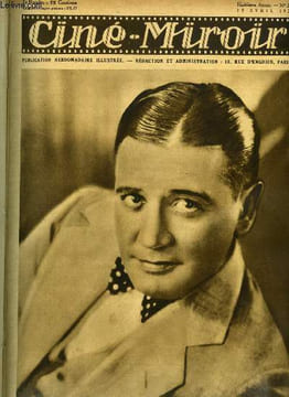 Ciné-miroir n° 211 - Richard Dix qui tient le role du courageux capitaine Jim dans Maitre après Dieu, Que pensez vous du film parlant ?, Maitre après ...