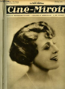 Ciné-miroir n° 260 - Mady Christians qui joue le role principal de Madame l'ambassadeur, Pour un office national du cinéma, Le baiser, Une femme qui ...