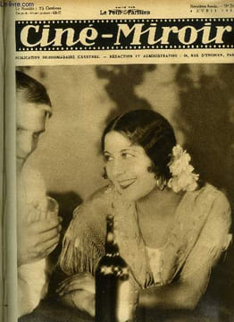 Ciné-miroir n° 261 - Conchita Piquer et Gabriel Gabrio dans La Bodéga, Un sensationnel reportage cinématographiques chez les mangeurs d'hommes, Le ...