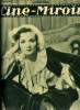 Ciné-miroir n° 313 - Marlène Dietrich, l'artiste que l'on va revoir prochainement dans un nouveau film : Coeurs Brulés, Charlot chasse a courre, La ...