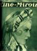 Ciné-miroir n° 425 - Tania Fédor, la blonde sultane de La mille et deuxième nuit, Ronald Colman l'insaisissable, Un homme heureux, Gaby Triquet ...