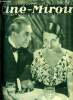 Ciné-miroir n° 428 - Victor Francen et Alice Field dans un film de Berthomieu Les ailes brisées, Films d'animaux, Je vous aimerai toujours, Pierre ...