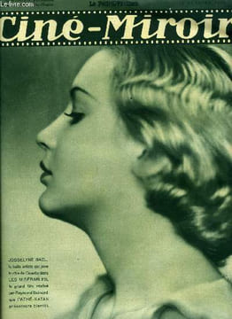 Ciné-miroir n° 447 - Josselyne Gael, la belle artiste qui joue le role de Cosette dans Les misérables, Victor Boucher, Un certain monsieur Grant, ...