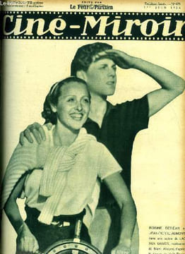 Ciné-miroir n° 478 - Rosine Deréan et Jean Pierre Aumont dans une scène de Lac aux dames, Le ciné informations du petit parisien, La jeune fille d'une ...