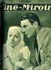 Ciné-miroir n° 529 - Greta Garbo et George Brent dans Le voile des illusions, 40 ans de cinéma, Le voile des illusions, Un nouveau Bach, L'idéal qu'un ...