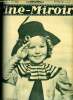 Ciné-miroir n° 531 - Shirley Temple, l'adorable petite vedette de la Fox Film dans le Petit Colonel, La rentrée d'Henry Garal, Le miroir aux ...