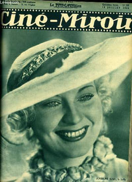 Ciné-miroir n° 588 - Josseline Gael, la belle vedette qui tromphe actuellement dans deux films : Jeunes filles a marier et La madone de l'Atlantique, ...