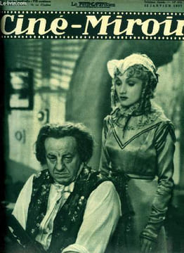 Ciné-miroir n° 616 - Harry Baur et Jany Holt dans le nouveau film d'Abel Gance, La grace souriante de Meg Lemonnier, Le coupable, L'énigmatique Vera ...