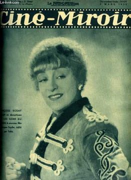 Ciné-miroir n° 674 - Françoise Rosay apparait en dompteuse dans Les gens du voyage, Jean Gabin est la vedette d'un nouveau film : Quai des brumes, ...