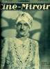 Ciné-miroir n° 676 - Max Michel, dans le role du maharadjah Chandra, du nouveau film Le tigre du bengale, Comment Charles Boyer devint Napoléon, La ...