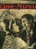 Ciné-miroir n° 752 - Grace Moore et André Pernet dans une scène émouvante de Louise, un film d'Abel Gance, Charles Boyer le corsaire, La famille sans ...