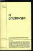 La graphologie n° 146 - L'écriture de Saint Saens par J. Ch. Gille, La longue et pénible recherche de l'équilibre intérieur par A.M. Cobbaert, ...