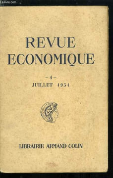 Revue économique n° 4 - Note critique sur le modèle économique présenté par M. Gruson par Jean Marchal, L'équilibre des flux du professeur Pigou et la ...