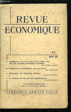 Revue économique n° 4 - L'interférence grandissante du crédit public et du crédit privé dans les nouvelles techniques bancaires par Philippe Aymard, ...