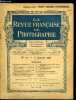 La revue française de photographie n° 73 - Traité pratique d'autochromie par E. Ventujol, A propos du centenaire de la photographie par G. Potonniée, ...