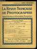La revue française de photographie n° 121 - Causerie sur le paysage par C. Puyo, La perfection de l'épreuve photographique : comment y atteindre par ...