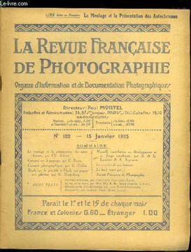 La revue française de photographie n° 122 - Le montage et la présentation des autochromes par Ch. Adrien, Causerie sur le paysage par C. Puyo, ...