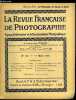 La revue française de photographie n° 125 - La photographie des oiseaux en liberté, Causerie sur le paysage par C. Puyo, IIIe exposition de la ...