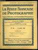 La revue française de photographie n° 134 - Compte rendu du VIe congrès international de photographie et célébration du centenaire de la photographie, ...