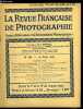 La revue française de photographie n° 136 - Exposition rétrospective de la photographie, La reproduction photographique des personnes par Me ...