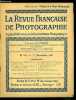 La revue française de photographie n° 141 - L'énigme de la plaque photographique par le Dr F. T.C. Toy, La reproduction des épreuves autochromes par ...