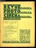Revue française de photographie et de cinématographie n° 361 - La photographie russe et les prescriptions gouvernementales soviétiques, Sténopé ou ...