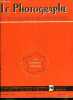 Le photographe n&deg; 720 - Une heureuse initiative, Ve salon national de la photo, La latensification des &eacute;mulsions, Le tirage sur les papiers a ...