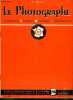 Le photographe n&deg; 750 - Lucien Lorelle, interview de Daniel Masclet, Nadar entre a la biblioth&egrave;que nationale, Trente ans de perdus, Syndicat de la ...