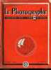 Le photographe n° 784 - L'évolution de la photographie picturale, Les avantages du développement en deux bains, Inauguration du 40e salon ...