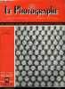 Le photographe n&deg; 877 - Vendons des flaches par R. Massot, Le stand syndical a la foire de Lille, Les nouveaut&eacute;s en optique photo cin&eacute;ma, Groupement ...