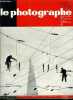 Le photographe n&deg; 1003 - L'exposition du C.I.P.a la IIIe biennale par Yves Lorelle, Le diaphragme et ses effets photographiques par A.H. Cuisinier, ...