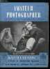 Amateur photographer n° 3393 - Record photography on dull days by J. Rufus, In the park by Leonard P. Smith, How I make my exhibition pictures by A.C. ...