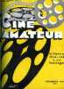 Ciné amateur n° 8 - Souvenirs cinématographiques d'extrême orient par D. Humphrey, Scénario et interprétation par P. Boyer, Et le pathé rural ? par D. ...