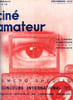 Cin&eacute; amateur n&deg; 31 - Mat&eacute;riaux de construction (suite) par J. Chahine, L'op&eacute;rette d'&eacute;cran par Jack Normand, Produire par G. Terrand, La fabrication du ...