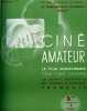 Ciné amateur n° 79 - Bilan 1937 par J. Chahine, Réflexions par S. Guimard, Un film suggéré par R. Clausse, Le dessin animé par H. Moiroud, Amis ...