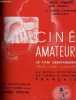 Ciné amateur n° 81 - Valeur de l'amateurisme (III) par R. Catu, Comment préparer un documentaire (II) par J. Chahine, Coups de griffes par Félix ...