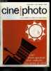 Ciné photo amateur n° 334 - Grands angulaires par Pierre Hemardinquer, Banc d'essai cinéma : la caméra Instamatic M 14 par Jean Louis Cher, Images des ...