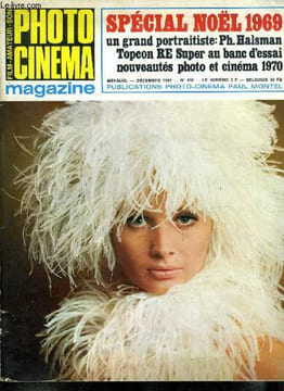 Photo cinéma magazine n° 818 - Un grand photographe : Philippe Halsman, reportage d'Yves Lorelle, Nuit de Noël au pont de la tournelle par J. Leroy, ...