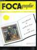 Focagraphie n° 13 - Les usines Foca ont créé le focanox, 3 photos d'intérieur au 28 mm, Flanerie au zoo par Pierre Tisserant, Des cadeaux pour les ...