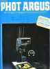 Phot argus n° 82 - Projecteur sonore eumig 824 HQS Sonomatic, Asahi Pentax me, A propos des agrandisseurs : vers un protocole d'essai, Fujica AZ-1 : ...