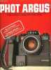 Phot argus n° 108 - Yashica FX-D quartz, Leica R4 mot electronic, La 57e PMA s'est tenue a Miami : notre rapport complet vous présente toutes les ...