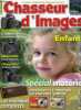 Chasseur d'images n° 299 - Michael Roulier, Panasonic, Olympus E-3, Sony Alpha 700 v.2.0, Photographier les enfants, Nikon D300, Jeunes photographes, ...