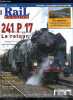 Rail passion n&deg; 105 - Le tram circule a Mulhouse, Les rames 185 britanniques en piste, La r&eacute;novation des Z 2 bat son plein, Des diesels FS ...