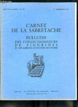 Carnet de la Sabretache n° 28 - Les habits bleus allemands sur le sentier de la guerre, l'odyssée du 3e régiment de Waldeck en Amérique par A. Ulrich ...