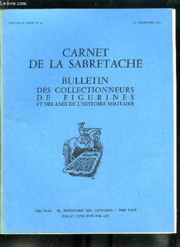 Carnet de la Sabretache n° 41 - Etudes sur le règne de Louis XIII, la compagnie des mousquetaires du roi par Christian Gérard, Portraits de ...