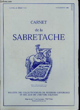 Carnet de la Sabretache n° 137 - Quand se taisent les armes ! Au onzième jour du onzième mois a la onzième heure, Cavalier en 1914 et en 1918 par ...
