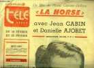 La dépêche - télé hebdo - La horse avec Jean Gabin et Danielle Ajoret, un film de Pierre Granier-Deferre : Il est un propriétaire qui aurait pu être ...