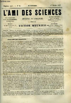 L'ami des sciences n° 40 - Noria Motrice, De la pose et de la conservation des télégraphes en mer profonde, Analyse des cours d'eau, cas d'héméralopie ...