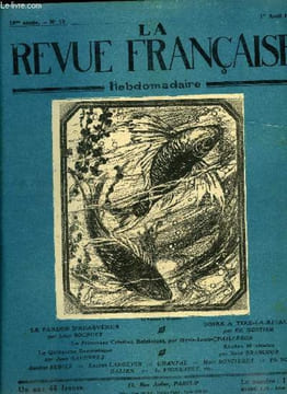 La revue française n° 13 - Le culte des grands hommes, Le pardon d'Ahasverus, Essai sur les mauvais plaisants par Marc Roncières, La poule a pondu, ...